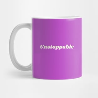 unstoppable Mug